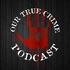 Our True Crime Podcast