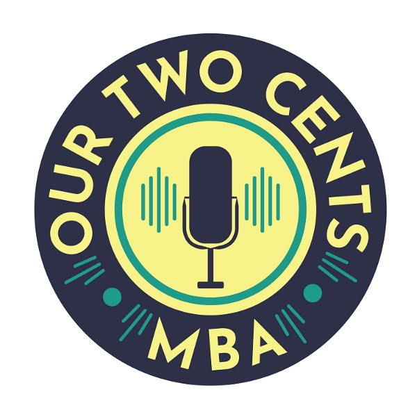 Artwork for Our Two Cents with MBA