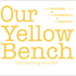 Our Yellow Bench