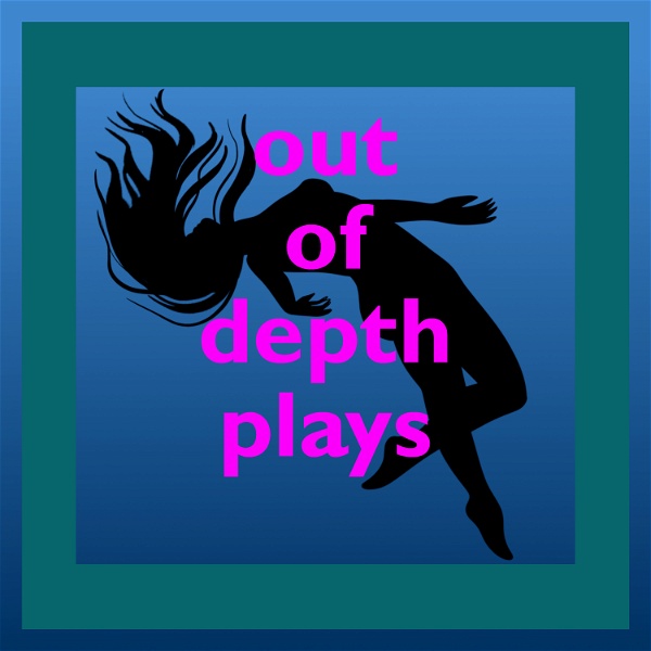 Artwork for Out of Depth Plays