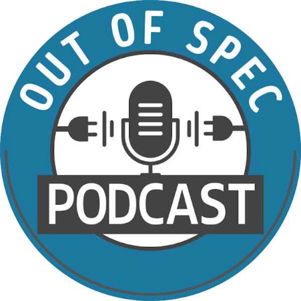 Artwork for Out of Spec Podcast