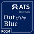 Out of the Blue: An AJRCCM Podcast