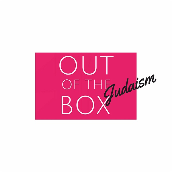 Artwork for Out of the Box Judaism Podcast