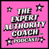 The Expert Authority Coach Podcast