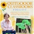 Outdoor Classrooms Podcast
