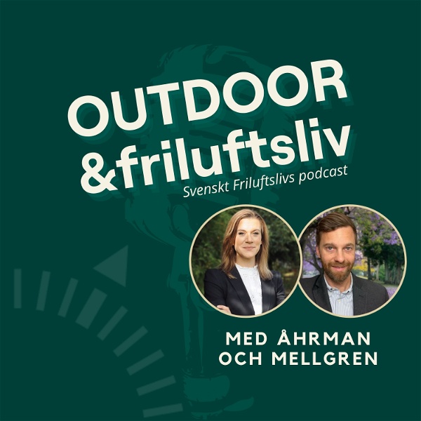 Artwork for Outdoor och friluftsliv med Åhrman och Mellgren
