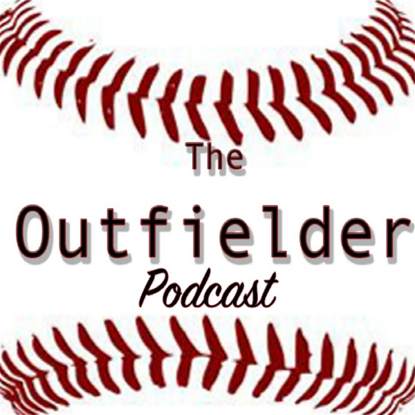 Artwork for The Outfielder Podcast