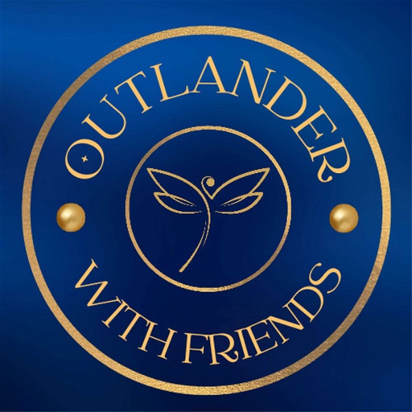 Artwork for Outlander with Friends Podcast