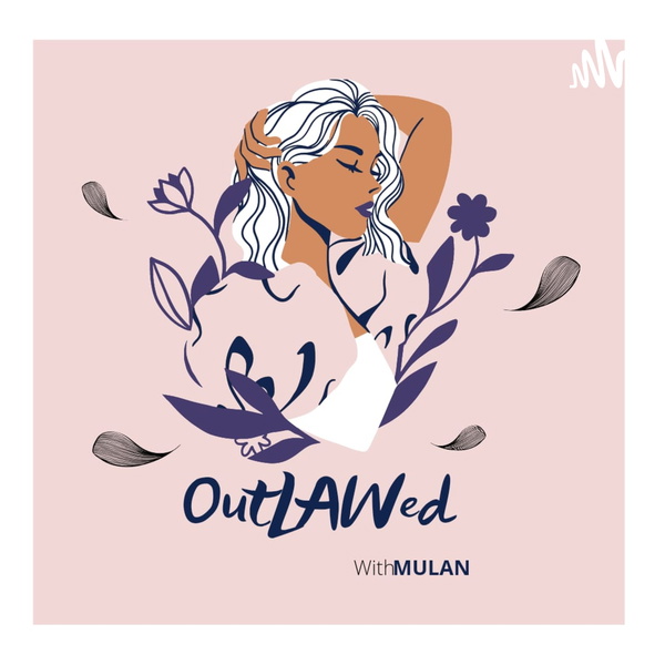 Artwork for OutLAWed With Mulan