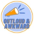 OutLoud&Awkward