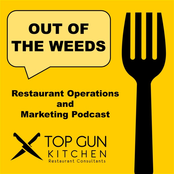 Artwork for Out of The Weeds Restaurant Strategy + Marketing