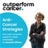 Outperform Cancer