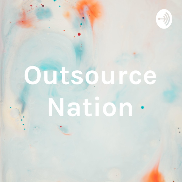 Artwork for Outsource Nation