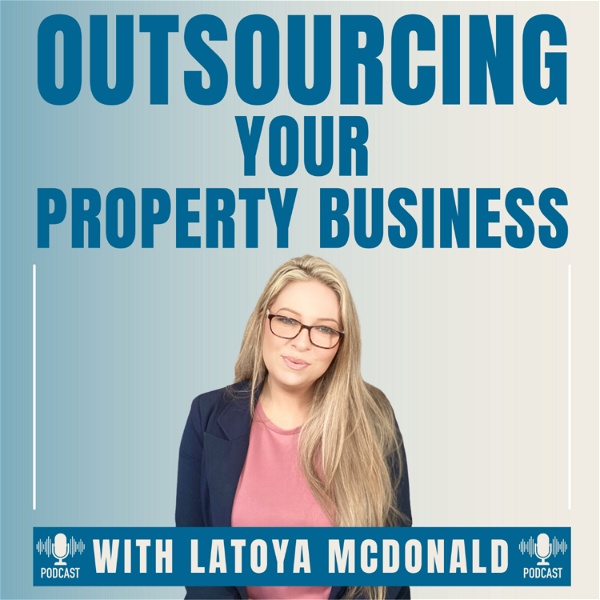 Artwork for Outsourcing Your Property Business