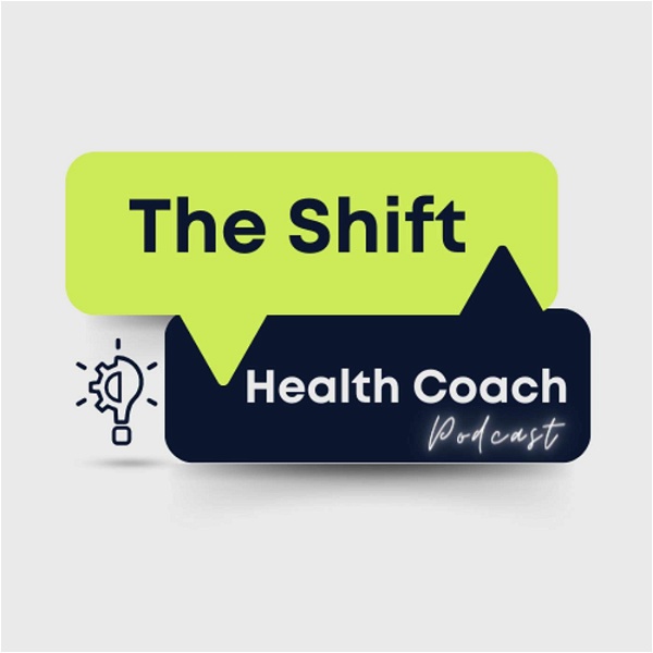Artwork for The Shift Health Coach