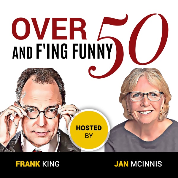 Artwork for Over Fifty and F'ing Funny