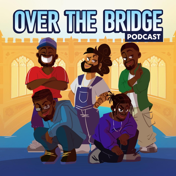 Artwork for Over The Bridge Podcast
