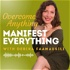 Overcome Anything Manifest Everything
