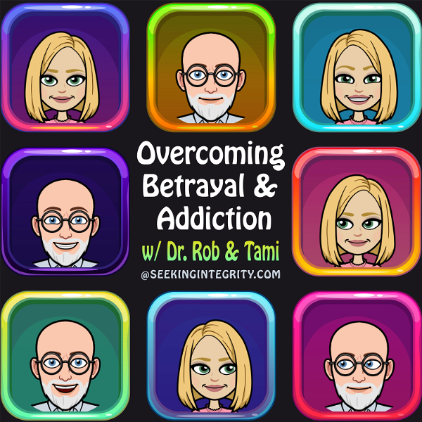 Artwork for Overcoming Betrayal & Addiction