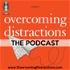 Overcoming Distractions-Thriving with ADHD, ADD