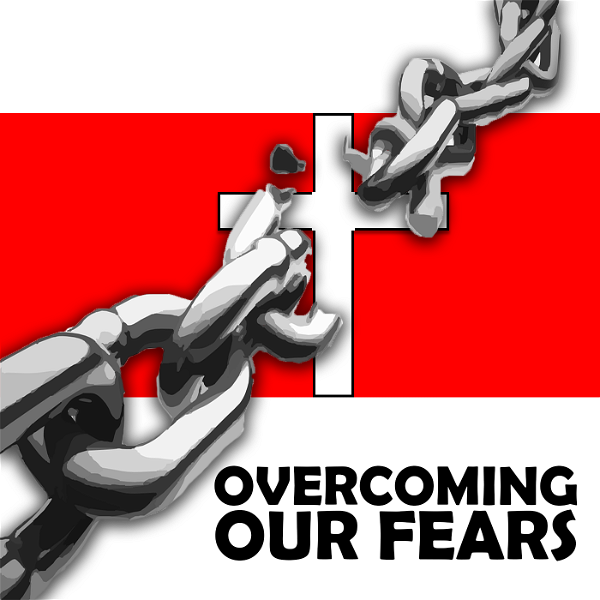 Artwork for Overcoming Our Fears