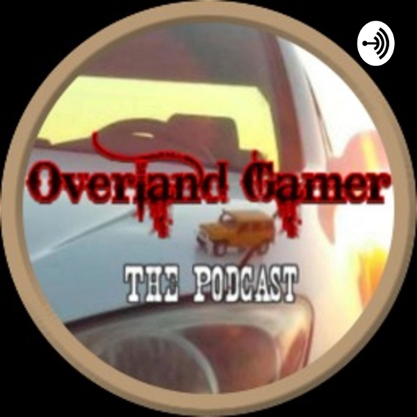 Artwork for Overland Gamer The Podcast
