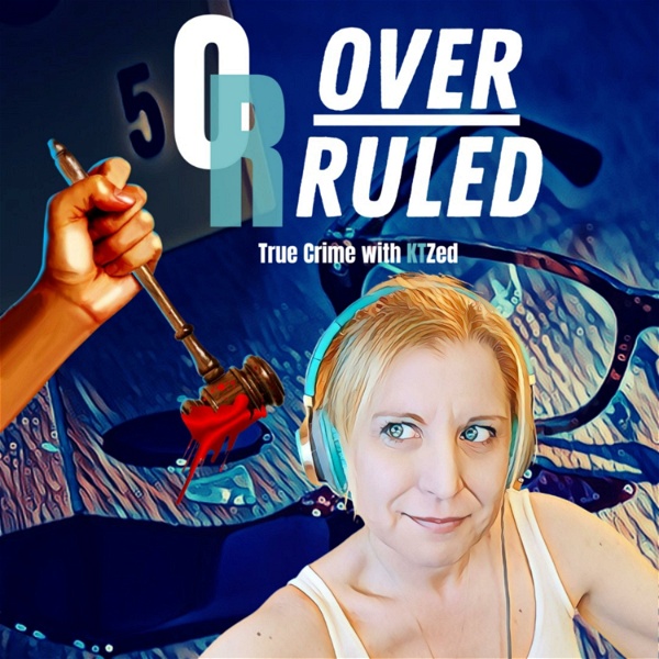 Artwork for Overruled with KTZed