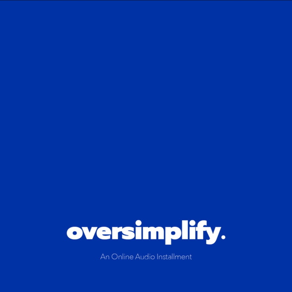 Artwork for oversimplify