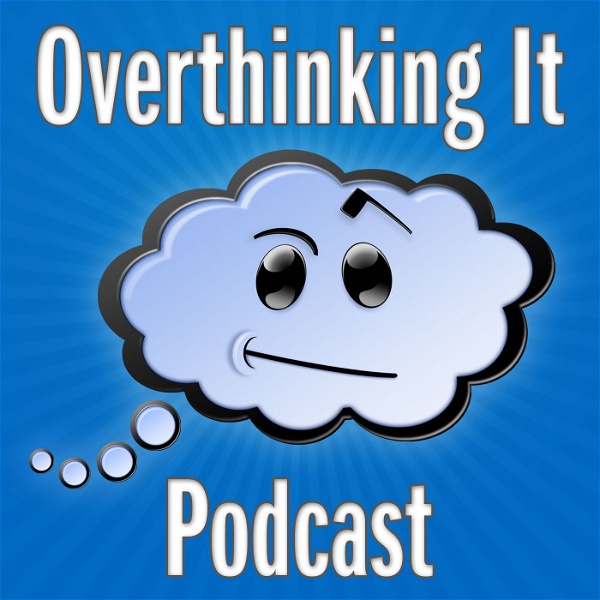 Artwork for Overthinking It Podcast
