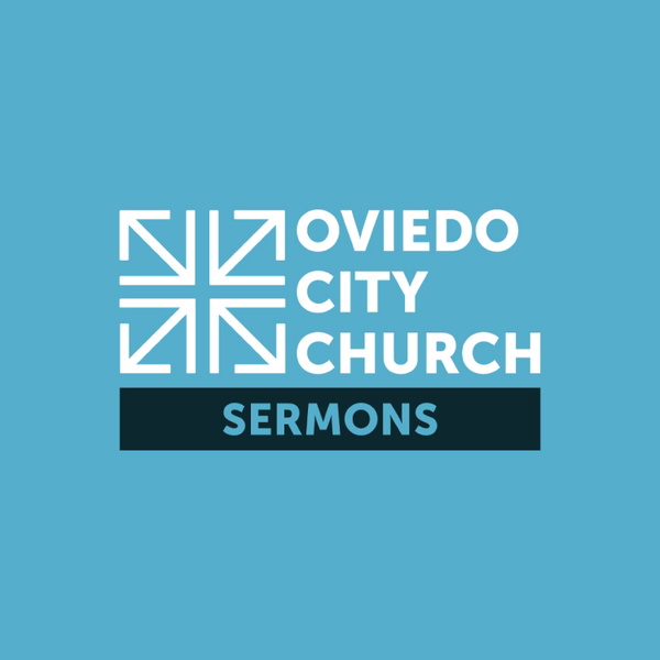 Artwork for Oviedo City Church Sermons