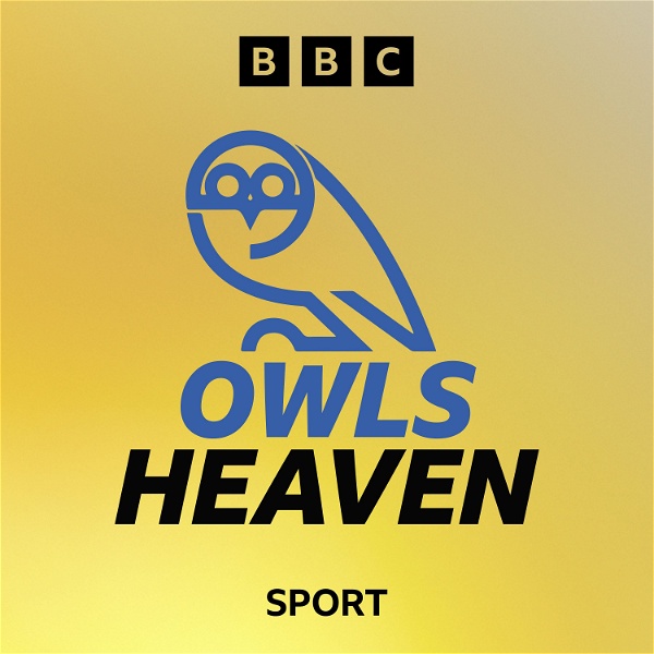 Artwork for Owls Heaven: A Sheffield Wednesday Podcast