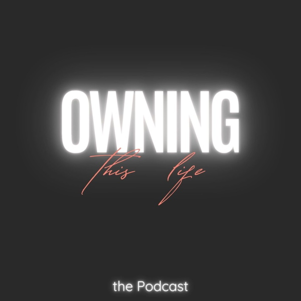 Artwork for Owning This Life