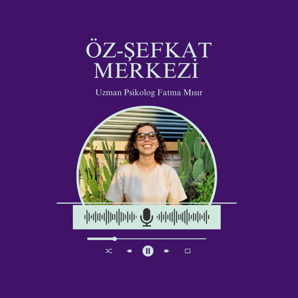 Artwork for Öz-şefkat Merkezi