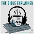 The Bible Explained