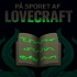 På sporet af Lovecraft
