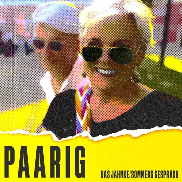 Artwork for Paarig – Das Jahnke/Sommers Gespräch