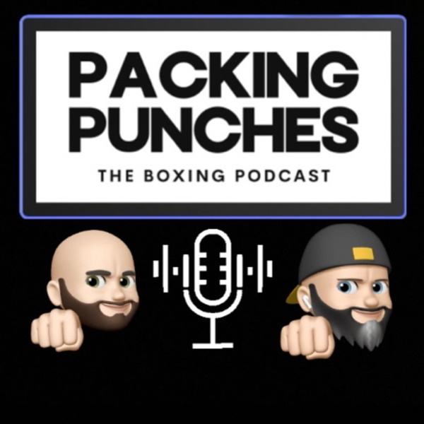 Artwork for Packing Punches; The Boxing Podcast