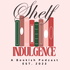 Shelf Indulgence: A Bookish Podcast