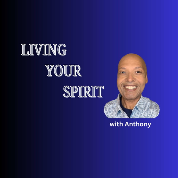 Artwork for Living Your Spirit