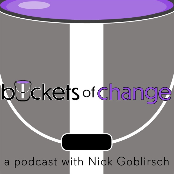 Artwork for Buckets of Change Podcast