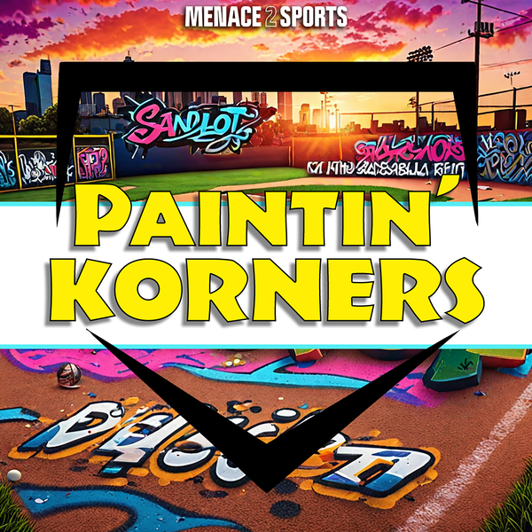Artwork for Paintin’ Korners: Menace 2 Baseball and the MLB