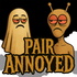 Pair Annoyed