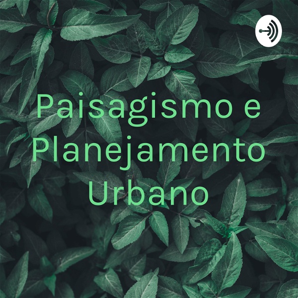 Artwork for Paisagismo e Planejamento Urbano