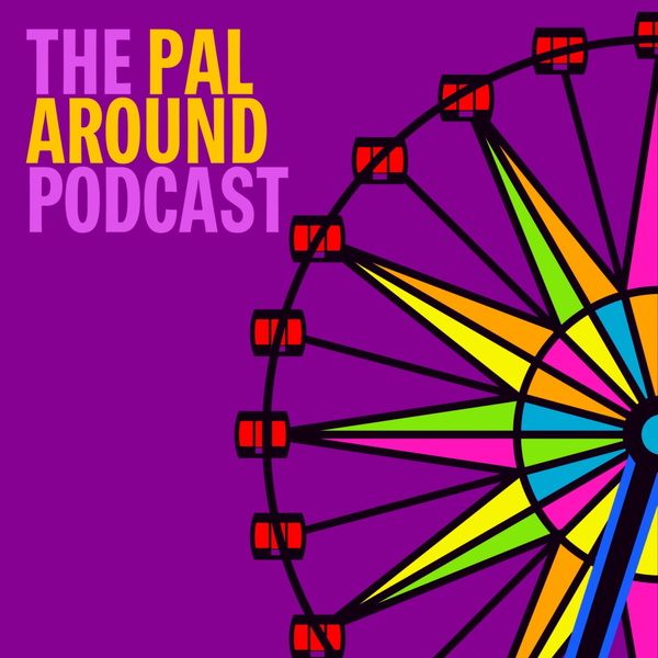 Artwork for Pal Around Podcast