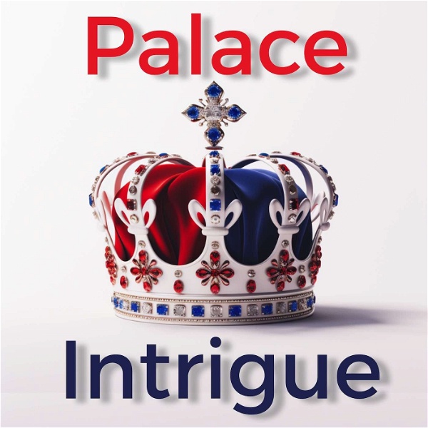 Artwork for Palace Intrigue : Kate Middleton