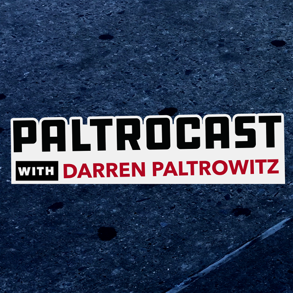 Artwork for Paltrocast With Darren Paltrowitz