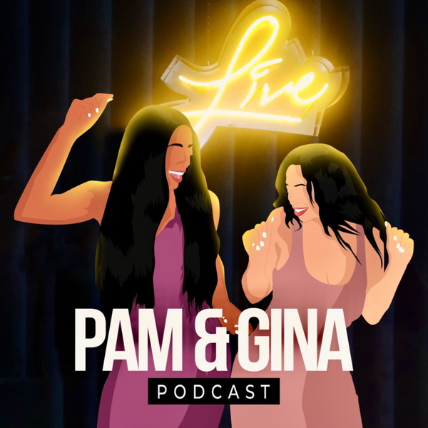 Artwork for Pam and Gina Podcast