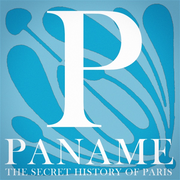 Artwork for Paname: The Secret History of Paris