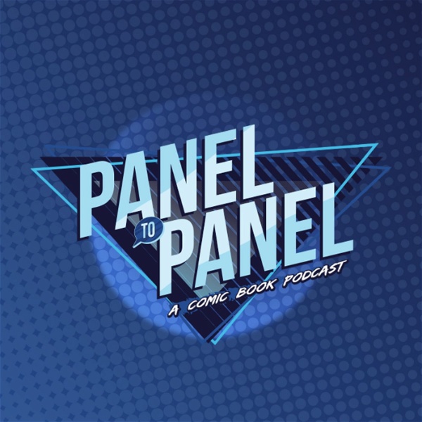 Artwork for Panel to Panel: A Comic Book Podcast