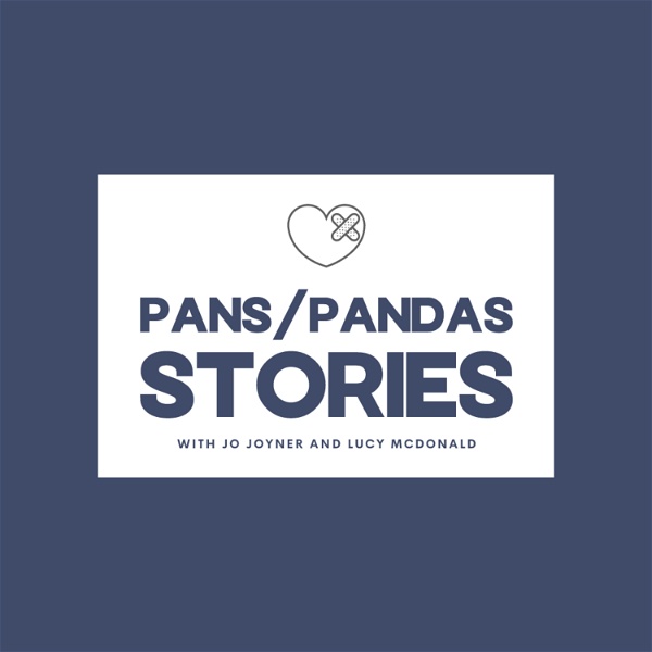 Artwork for PANS/PANDAS STORIES